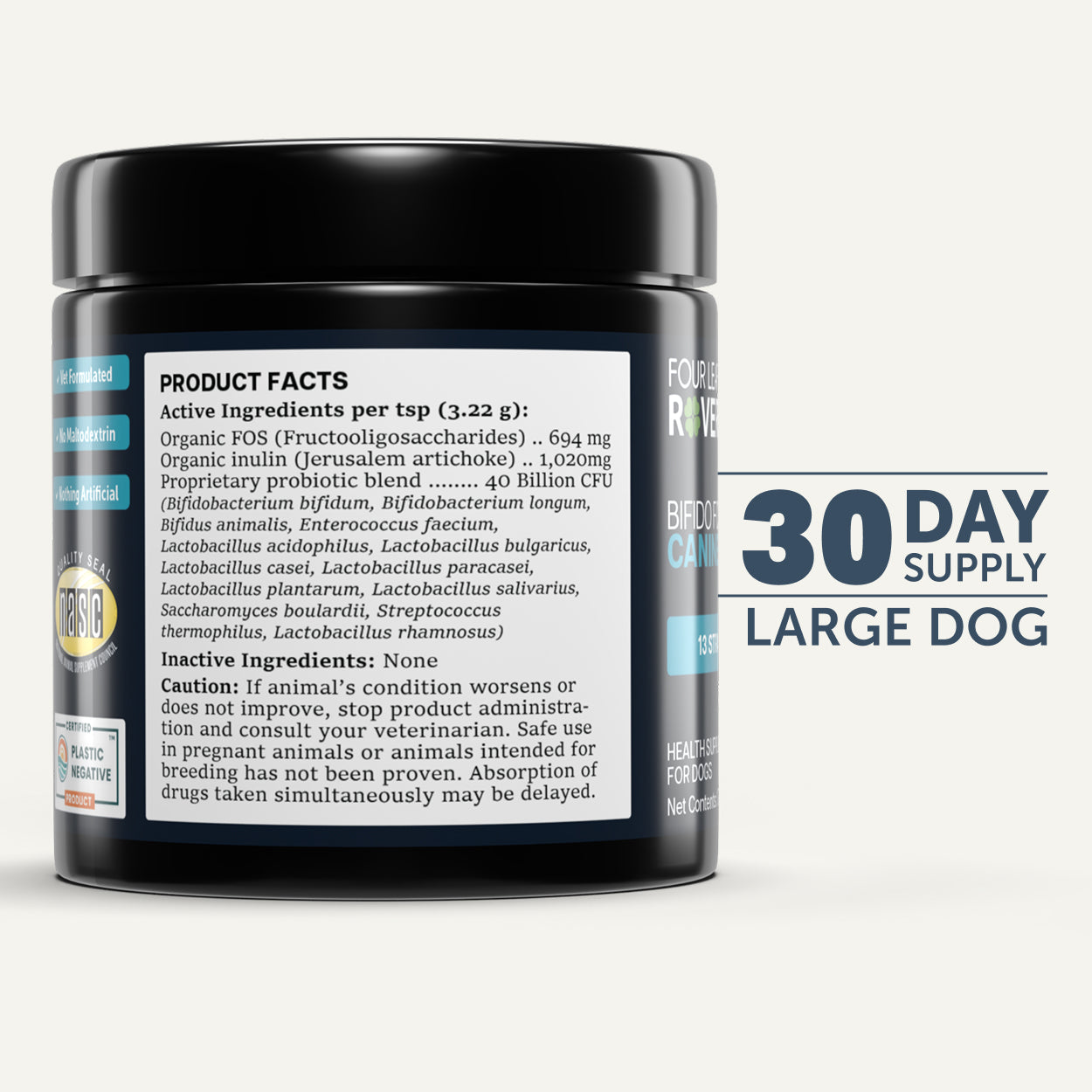 Four Leaf Rover Bifido for Fido label with product facts and ingredient list. 30 days supply for a large dog.